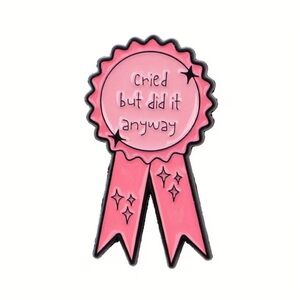 Cried but did it Anyway Pink Ribbon Enamel Pin